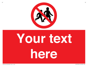 Custom No Children Sign